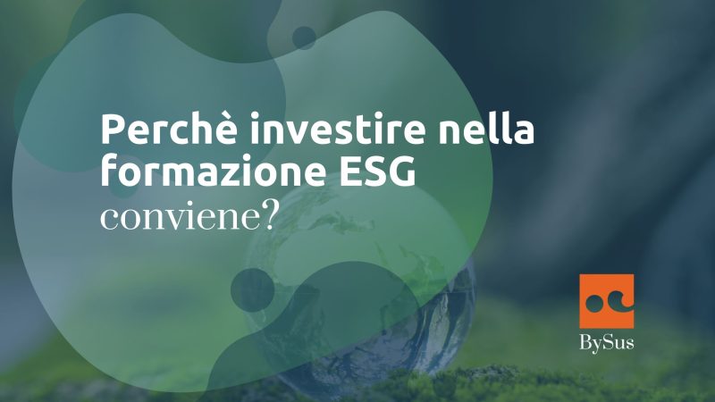 Perchè investire nella formazione ESG