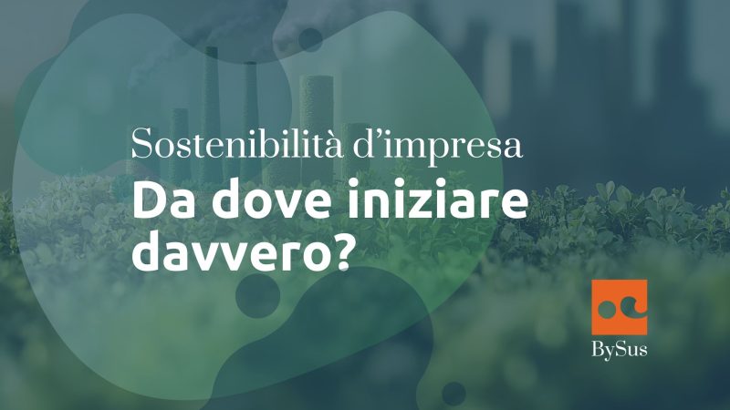 sostenibilità d'impresa da dove iniziare davvero-2